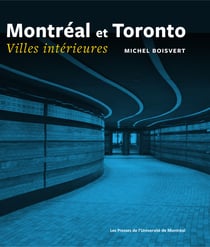 Montréal et Toronto. Villes intérieures - Villes intérieures