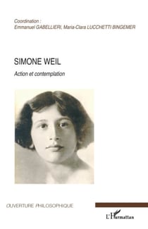 Simone Weil - Action et contemplation