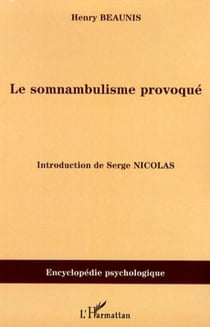 Le somnambulisme provoqué
