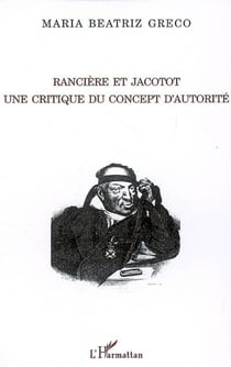 Rancière et Jacotot - Une critique du concept d'autorité