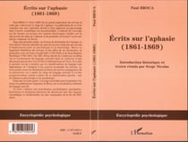 Ecrits sur l'aphasie (1861-1869)