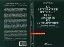 La littérature d'enfance et de jeunesse en Côte d'Ivoire - Structure de production et de distribution du livre