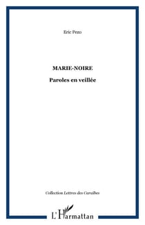 MARIE-NOIRE - Paroles en veillée