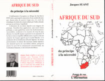 AFRIQUE DU SUD - Du principe à la nécessité