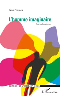 L'homme imaginaire - Essai sur l'imagination