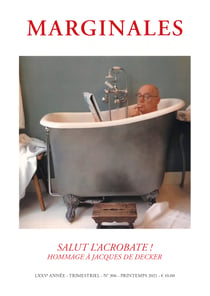 Marginales 306 - Salut l'Acrobat ! - Hommage à Jacques De Decker