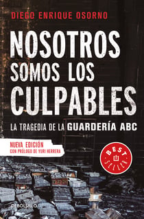 Nosotros somos los culpables - La tragedia de la guardería ABC