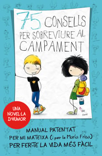75 consells per sobreviure al campament (Sèrie 75 Consells 2)