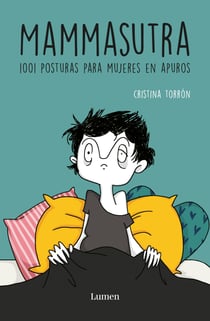 Mammasutra - 1001 posturas para mujeres en apuros