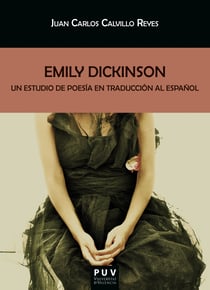 Emily Dickinson - Un estudio de poesía en traducción al español