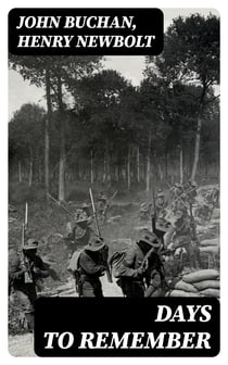 Days to Remember - The British Empire in the Great War
