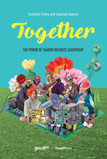 Together - the power of shared business leadership