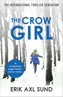 The Crow Girl - A dark and disturbing thriller, now a major TV series