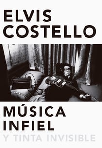 Música infiel y tinta invisible - Unfaithful music & disappearing ink