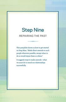 Step Nine - Repairing the Past