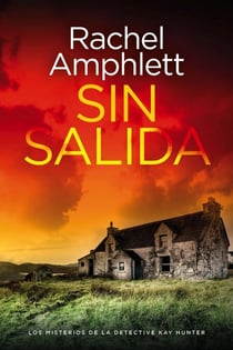 Sin salida - Los misterios de la detective Kay Hunter, #9