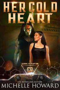 Her Cold Heart - Cyborg Redemption