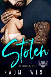 Stolen: An MC Romance - The Vanguard MC, #1