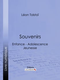 Souvenirs - Enfance - Adolescence - Jeunesse