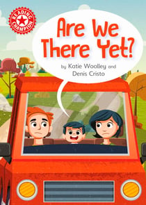 Are We There Yet? - Independent Reading Red 2
