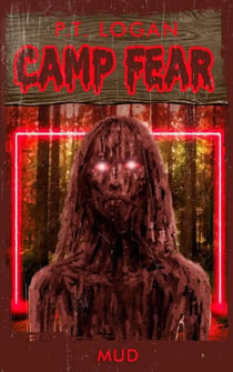Mud - Camp Fear Podcast, #3