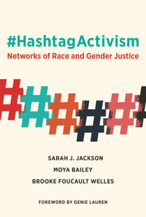 #HashtagActivism - Networks of Race and Gender Justice