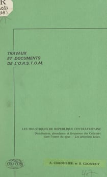 Les moustiques de République centrafricaine - Distribution, abondance et fréquence des Culicinés dans l'ouest du pays. Les arbovirus isolés