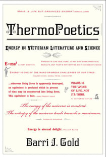 ThermoPoetics - Energy in Victorian Literature and Science