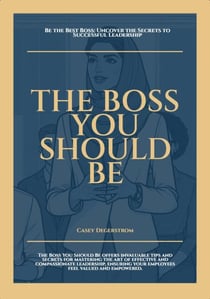The boss you should be