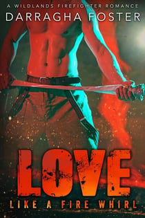 Love Like a Fire Whirl - Stable Tales