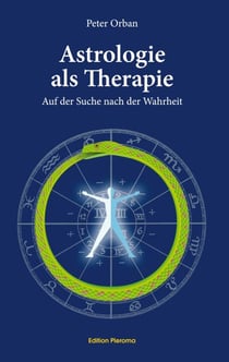Astrologie als Therapie - Auf der Suche nach der Wahrheit