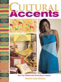Cultural Accents - 60+ Fun Fashion and Home DTcor Projects