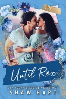 Until Rex - Until, #1