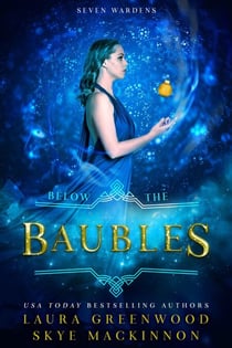 Below the Baubles - Seven Wardens, #5.5