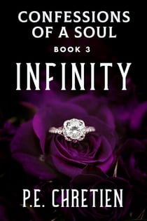 Infinity - Confessions of a Soul, #3