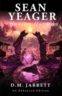 Sean Yeager Hunters Hunted - Sean Yeager Adventures, #2