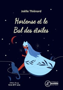 Hortense et le bal des étoiles - Roman jeunesse