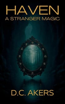 Haven: A Stranger Magic - Haven Series, #1