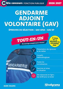Gendarme adjoint volontaire (GAV) : Épreuves de sélection - Tout-en-un - Édition 2026-2027