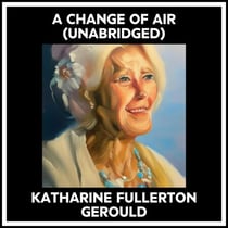 A Change Of Air (Unabridged)