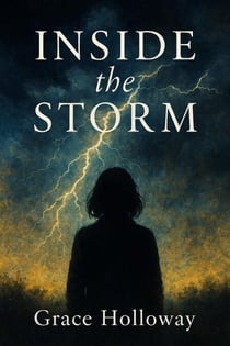 Inside the Storm