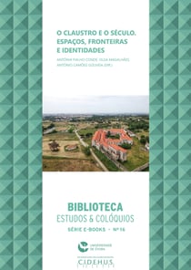 O Claustro e o Século - Espaços, Fronteiras e Identidades