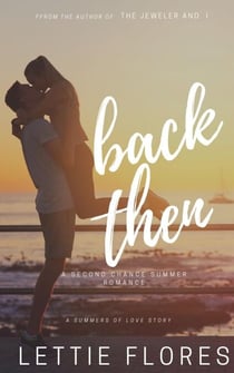 Back Then - Summers of Love, #1
