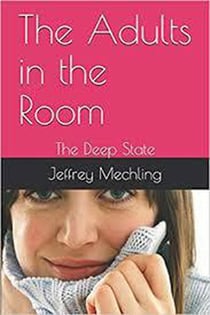 The Adults in the Room: The Deep State