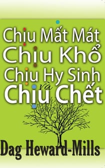 Chịu Mất Mát, Chịu Khổ, Chịu Hy Sinh và Chịu Chết