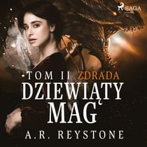 Dziewiaty Mag. Zdrada. Tom 2