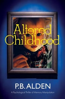 Altered Childhood
