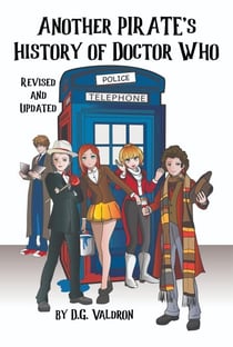 Another Pirate's History of Doctor Who - Doctor Who: Pirates's History, #2