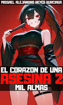 El corazón de una asesina 2: Mil almas