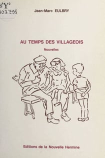 Au temps des villageois